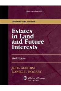 Estates in Land and Future Interests, Sixth Edition