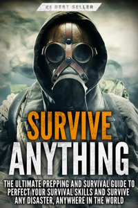 Survive ANYTHING