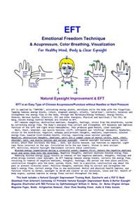 EFT - Emotional Freedom Technique & Acupressure, Color Breathing, Visualization