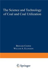 Science and Technology of Coal and Coal Utilization