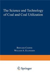 Science and Technology of Coal and Coal Utilization