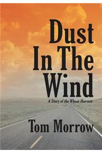 Dust in the Wind
