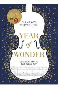 YEAR OF WONDER: Classical Music for Every Day