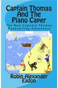 Captain Thomas and the Piano Caper