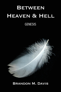Between Heaven & Hell