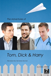 Adventures of Tom, Dick & Harry