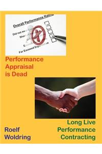 Performance Appraisal is Dead - Long Life Performance Contracting