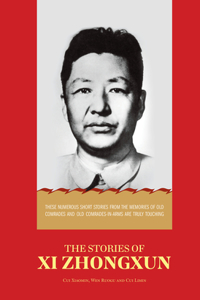 Stories of XI Zhongxun
