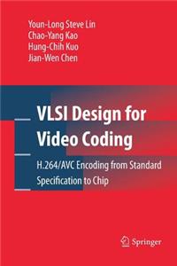 VLSI Design for Video Coding