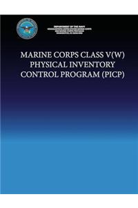 Marine Corps Class V(W) Physical Inventory Control Program (PICP)