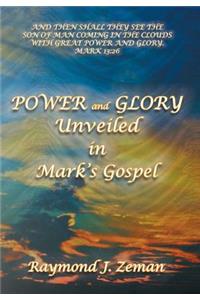 Power and Glory Unveiled in Mark's Gospel