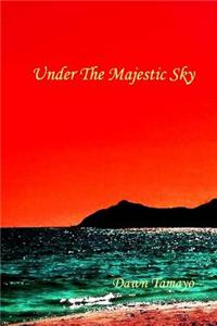 Under the Majestic Sky