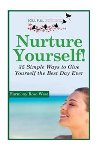 Nurture Yourself!