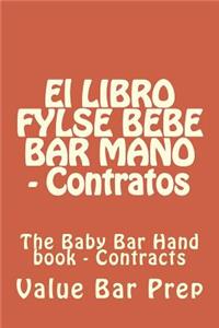 El Libro Fylse Bebe Bar Mano - Contratos