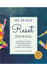 My 30-Day Reset Journal