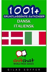 1001+ Grundlaeggende Saetninger Dansk - Italiensk