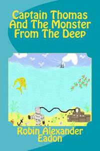 Captain Thomas And The Monster From The Deep