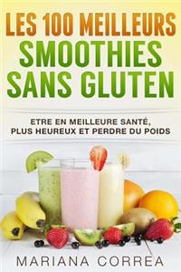 Les 100 MEILLEURS SMOOTHIES Sans GLUTEN