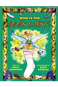 Who Is The Sock Fairy?