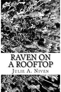Raven on a Rooftop - black and white