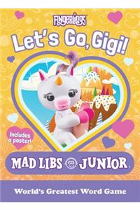 Fingerlings: Let's Go, Gigi! Mad Libs Junior