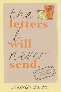 Letters I Will Never Send