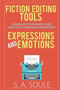 Fiction Editing Tools: Guide to Expressions and Emotions