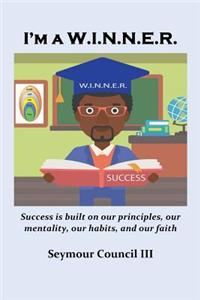 I'm a W.I.N.N.E.R.