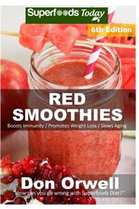 Red Smoothies: Over 80 Blender Recipes, weight loss naturally, green smoothies for weight loss, detox smoothie recipes, sugar detox, detox cleanse juice, detox smo