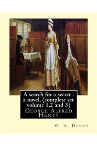A search for a secret
