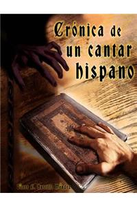 Cr�nica de Un Cantar Hispano