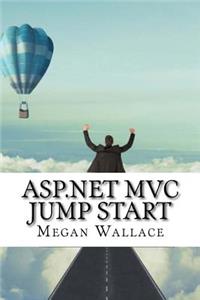ASP.NET MVC Jump Start