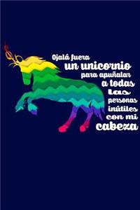 Ojalá fuera un unicornio para apuñalar a todas las personas inútiles mi cabeza