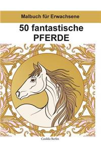 50 fantastische Pferde - Band 2