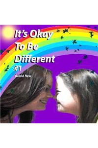 It's Okay To Be Different #1