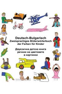 Deutsch-Bulgarisch Zweisprachiges Bilderwörterbuch der Farben für Kinder