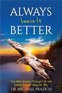 Always Leave It Better