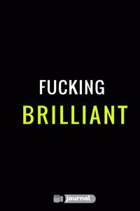 Fucking Brilliant