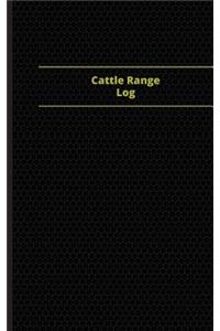 Cattle Range Log (Logbook, Journal - 96 pages, 5 x 8 inches)