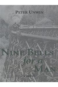 Nine Bells for a Man