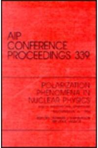 Polarization Phenomena in Nuclear Physics