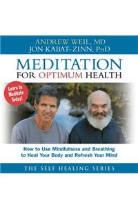 Meditation for Optimum Health
