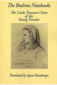 Brahms Notebooks: The Little Treasure Chest of the Young Kreisler