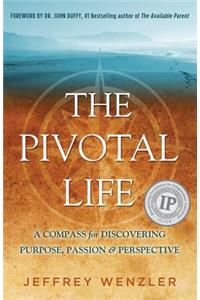 The Pivotal Life