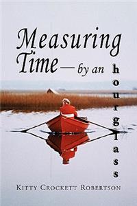 Measuring Time - By an Hourglass