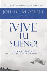 ¡Vive tu sueño!