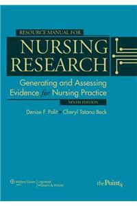 Resource Manual for Nursing Research: Generating and Assessing Evidence for Nursing Practice [With CDROM]