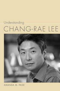 Understanding Chang-Rae Lee