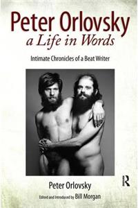 Peter Orlovsky, a Life in Words