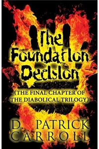 Foundation Decision